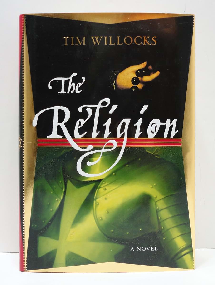 The Religion: A Novel by Willocks, Tim