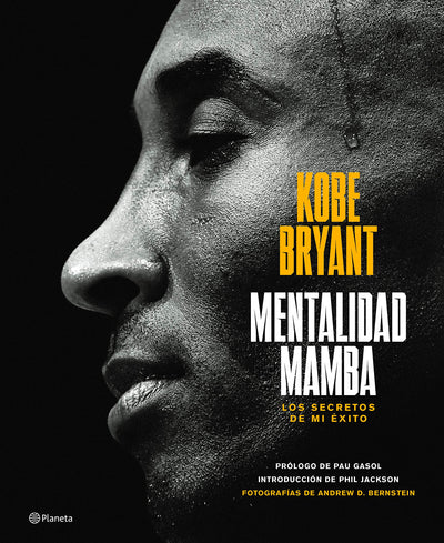 Mentalidad mamba / The Mamba Mentality: Los secretos de mi xito (Spanish Edition)