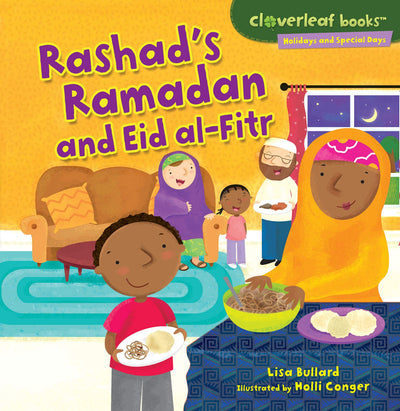 Rashad's Ramadan and Eid al-Fitr (Cloverleaf Books - Holidays and Special Days)