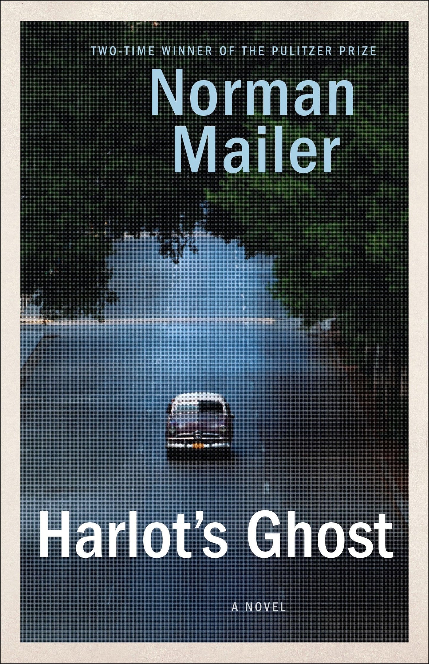 Harlot's Ghost: A Novel by Norman Mailer