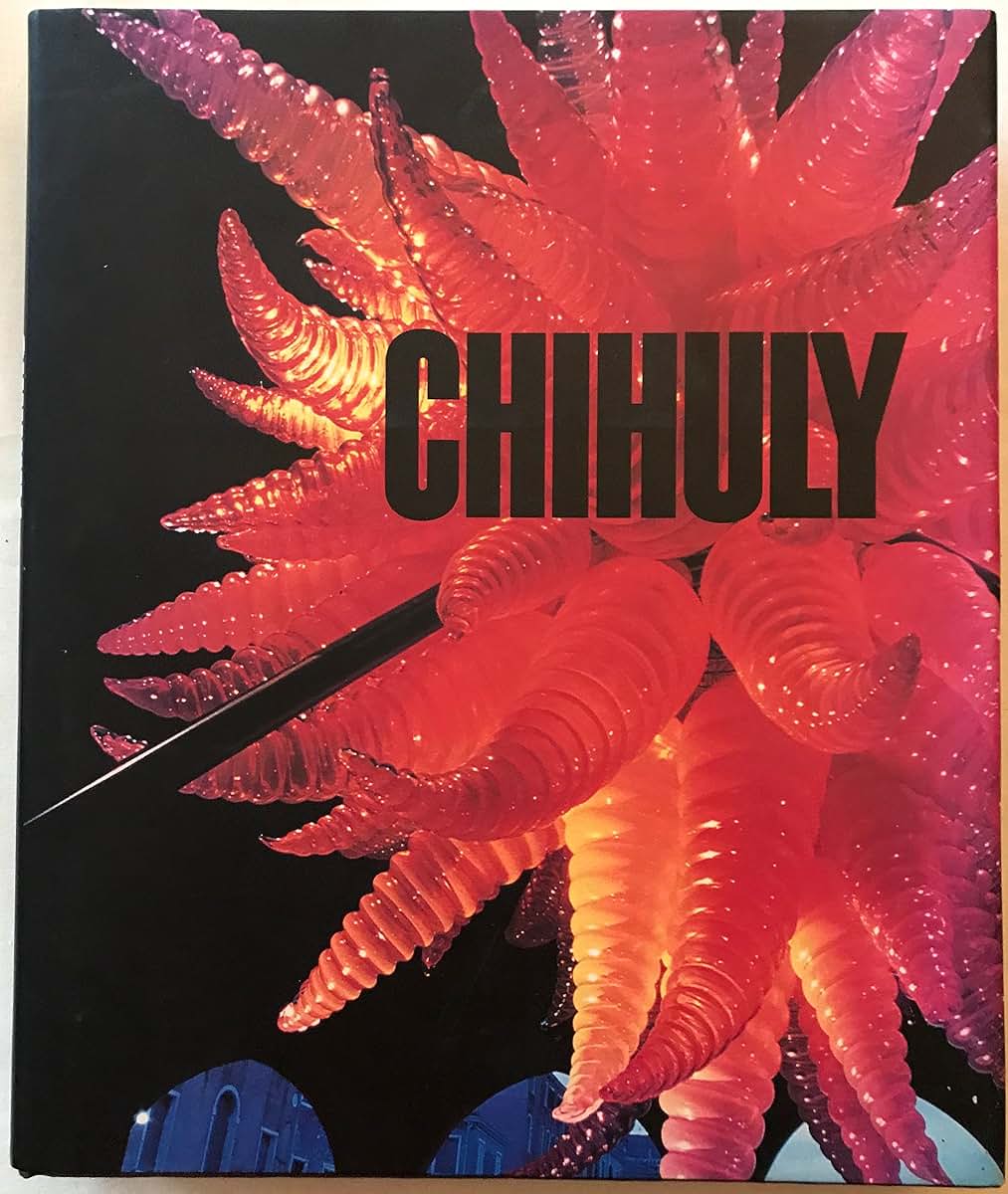 Chihuly: 1968-1996