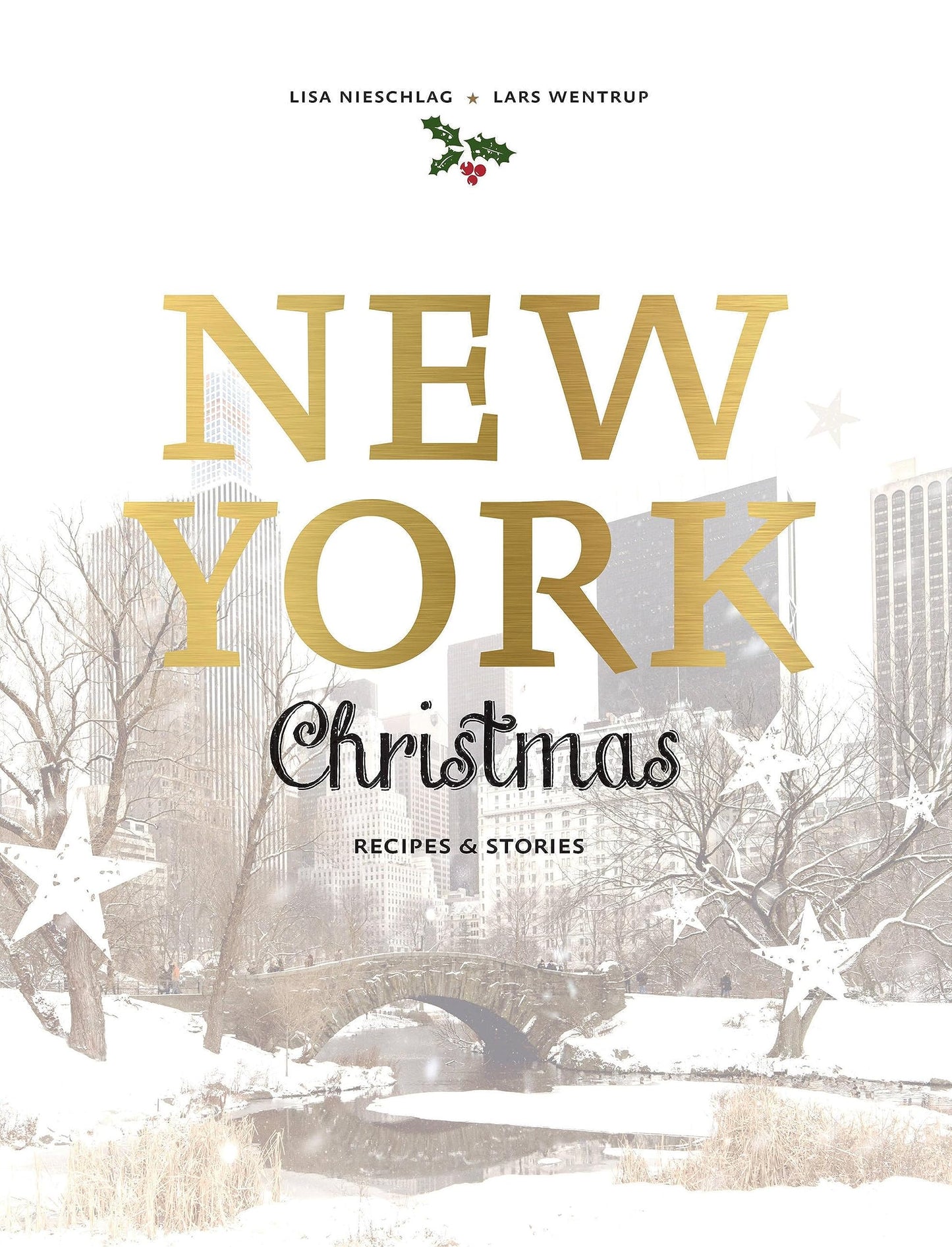 New York Christmas: Recipes and stories