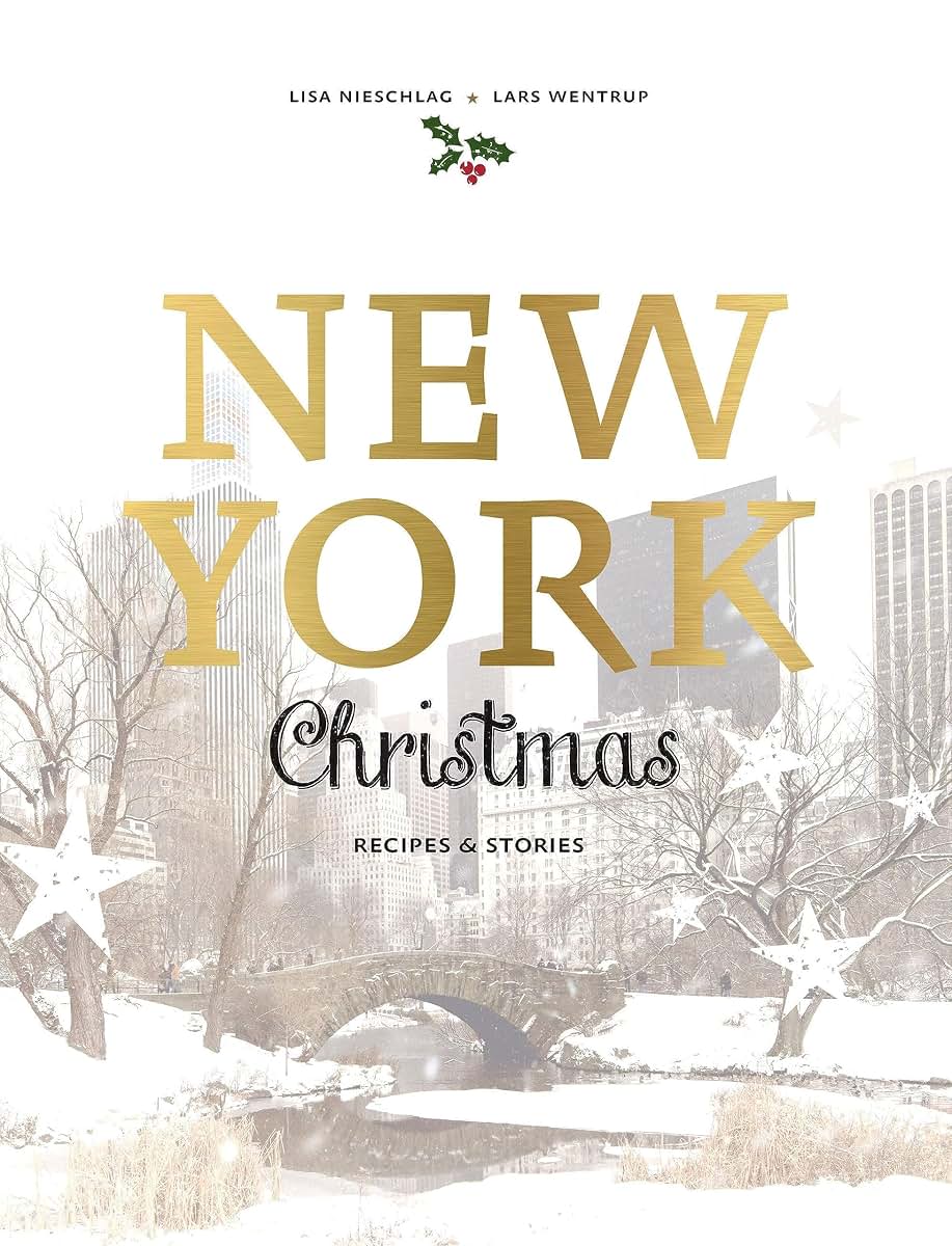 New York Christmas: Recipes and stories