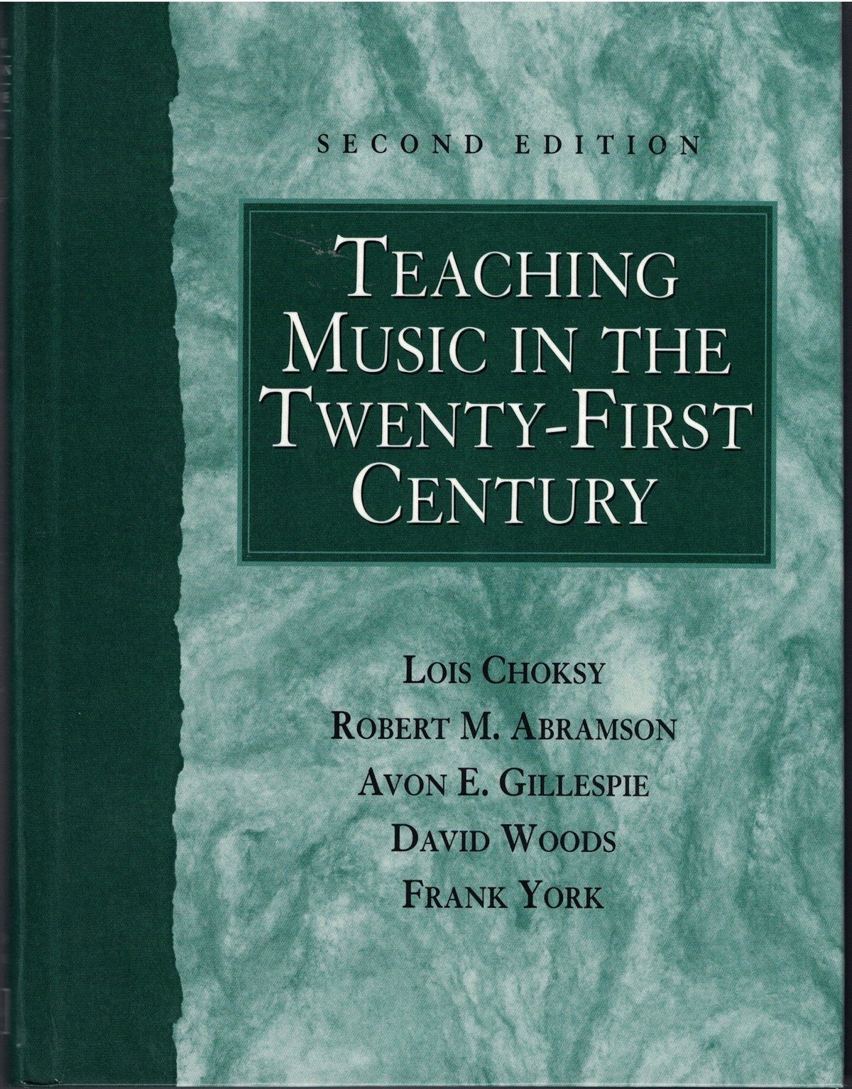 Teaching Music in the Twenty-First Century