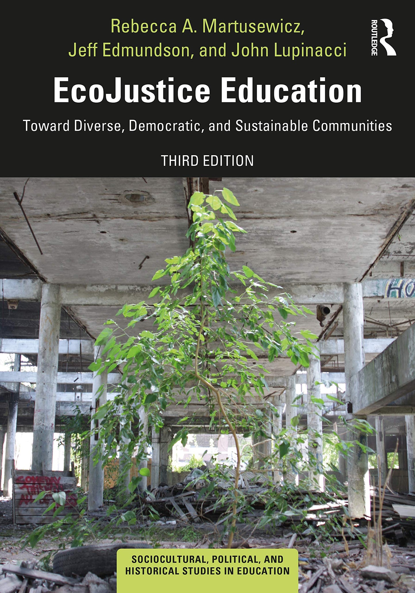 EcoJustice Education (Sociocultural, Political, and Historical Studies in Education)