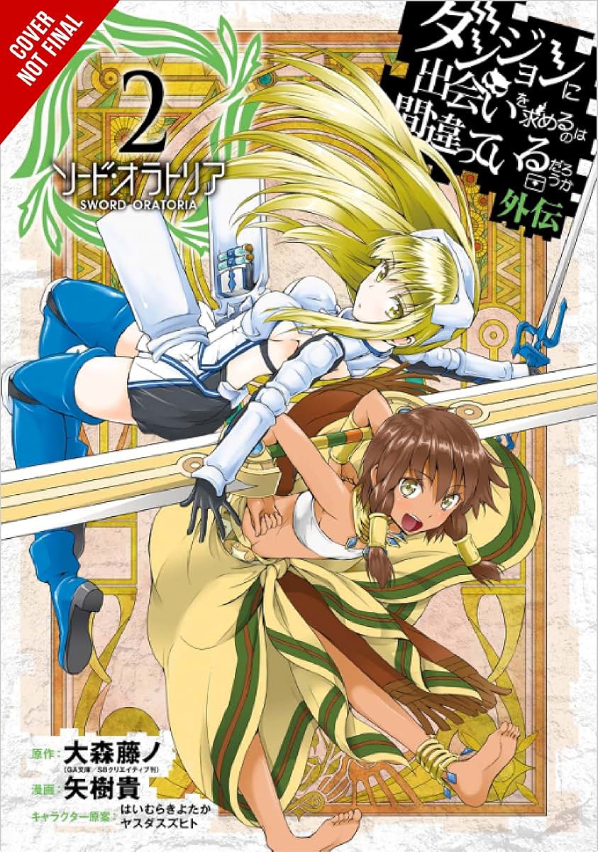 Is It Wrong to Try to Pick Up Girls in a Dungeon? On the Side: Sword Oratoria, Vol. 2 (manga) (Is It Wrong to Try to Pick Up Girls in a Dungeon? On the Side: Sword Oratoria (manga), 2)