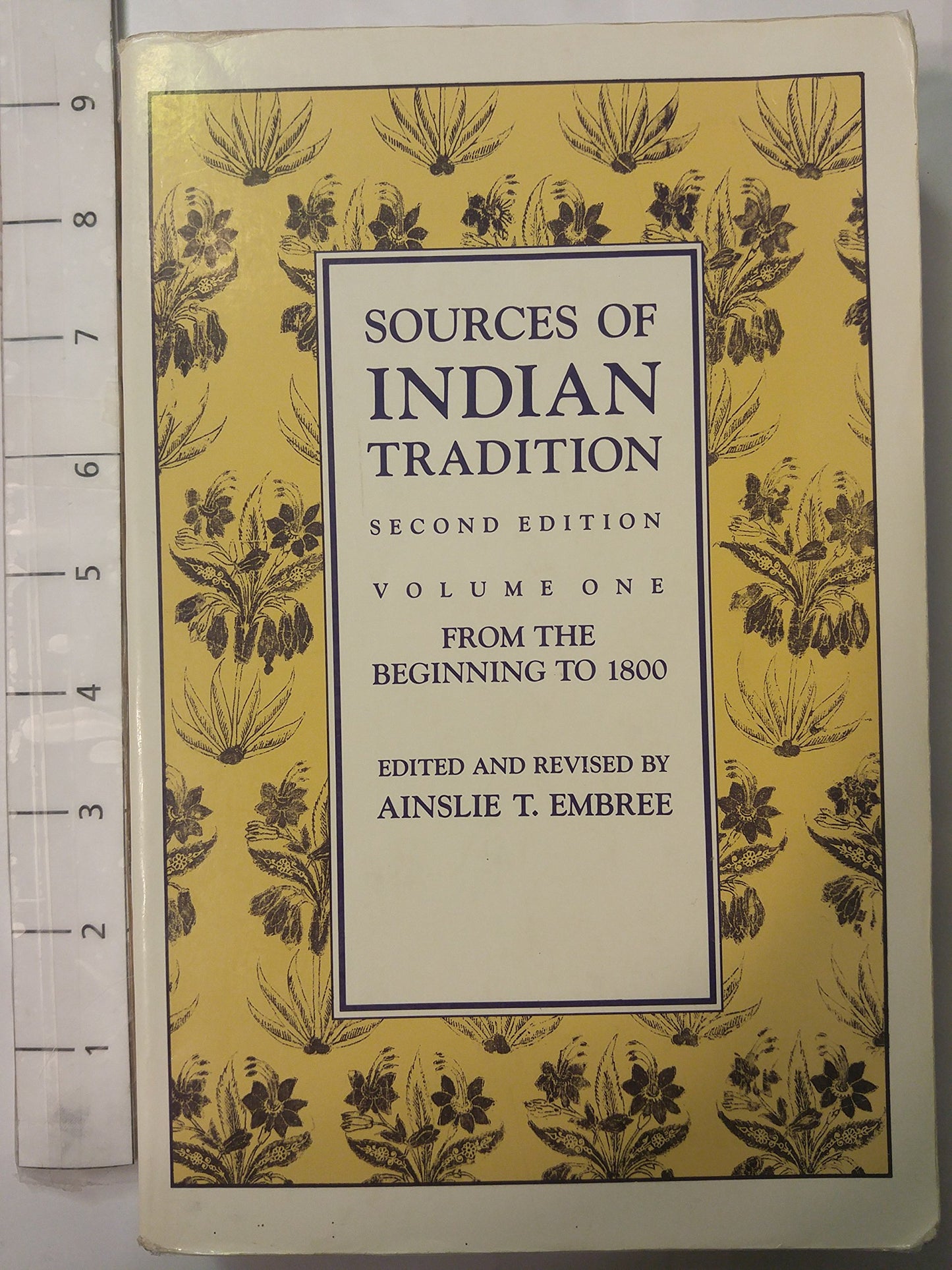 Sources of Indian Tradition, Vol. 1: From the Beginning to 1