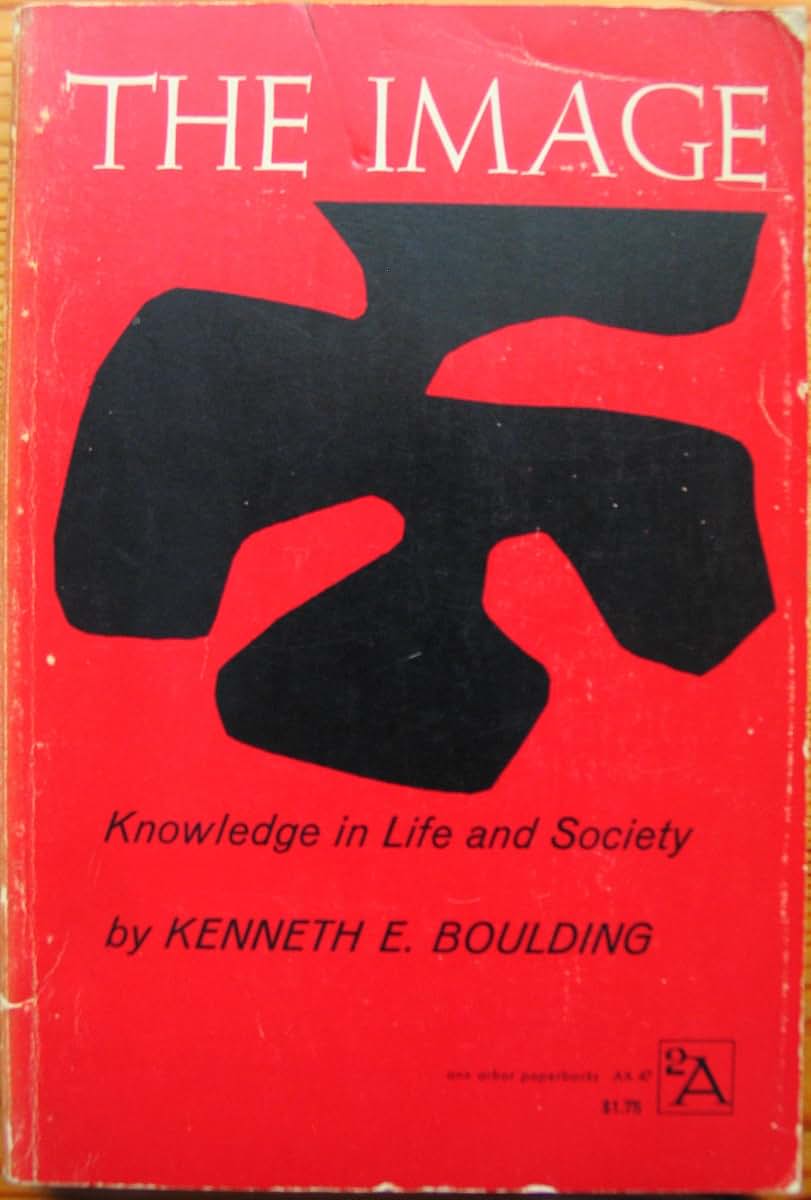 The Image: Knowledge in Life and Society (Ann Arbor Paperbac