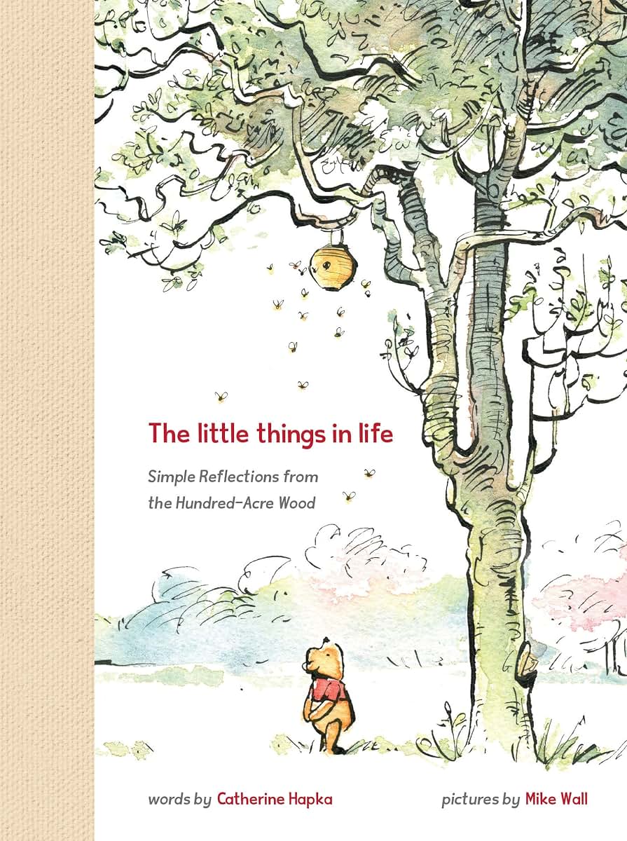 Winnie the Pooh: The Little Things in Life by Miakarts Books