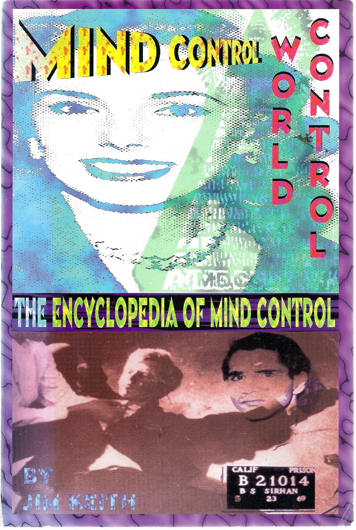 Mind Control, World Control: The Encyclopedia of Mind Contro