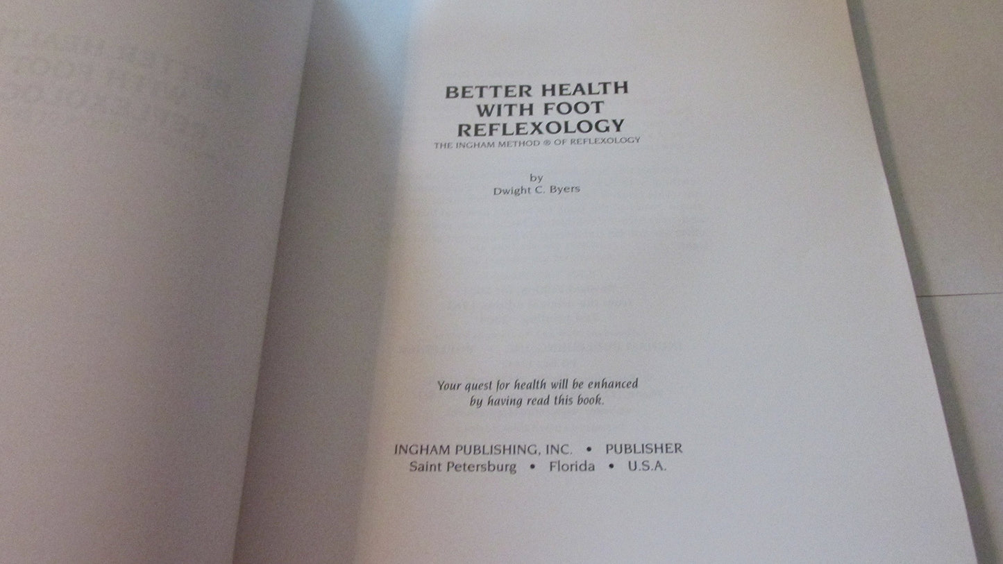 Better Health with Foot Reflexology by Dwight C. Byers