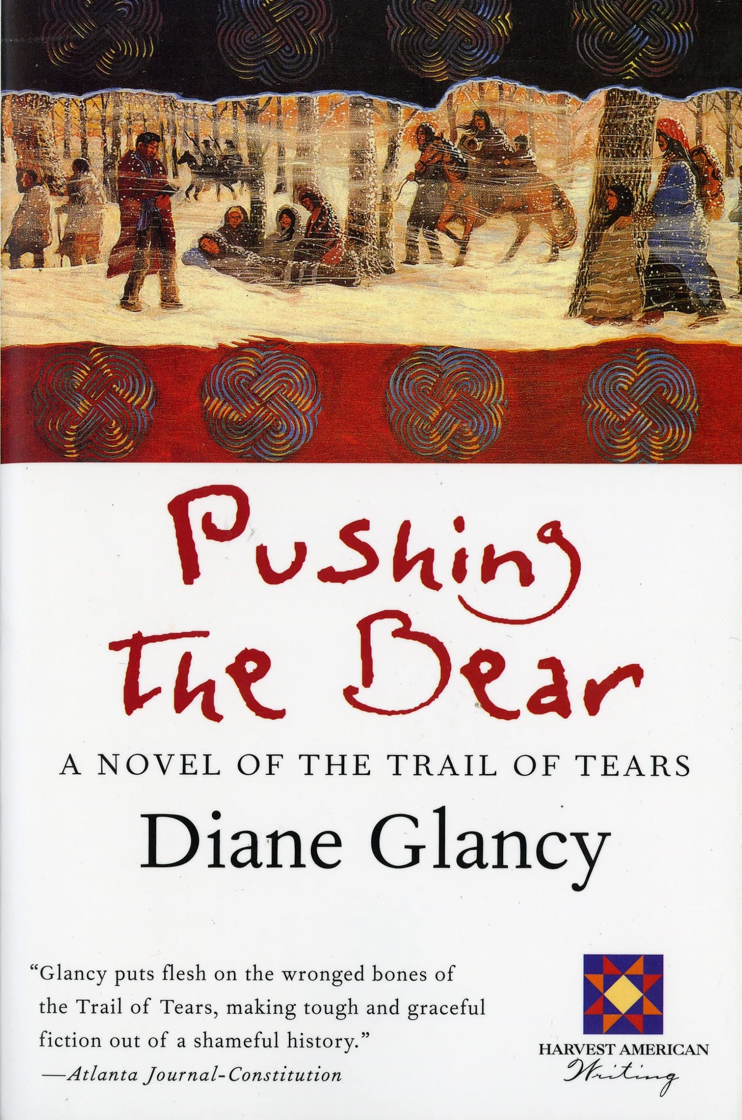 Pushing The Bear (Harvest American Writing)
