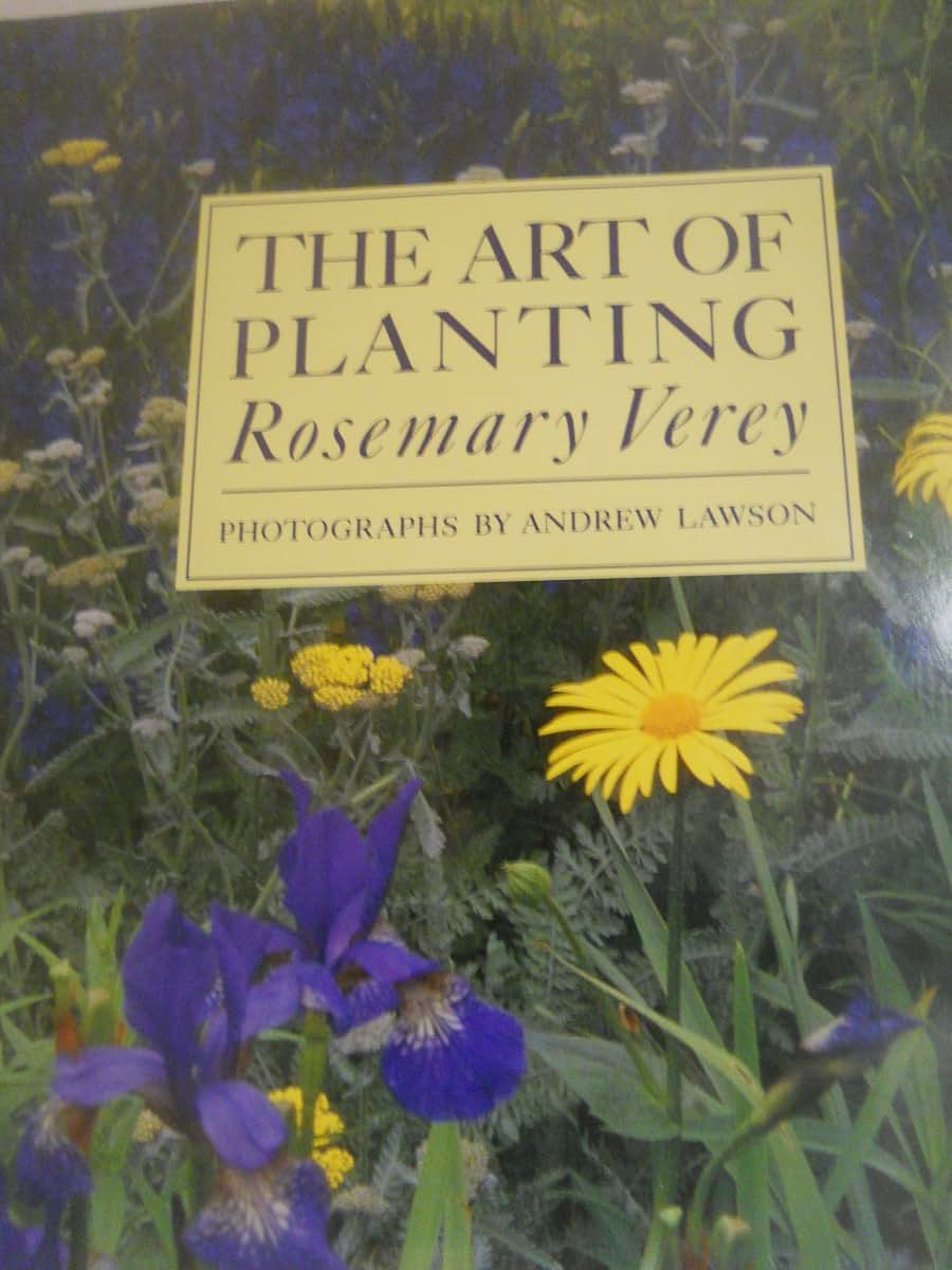 The Art of Planting by Verey, Rosemary