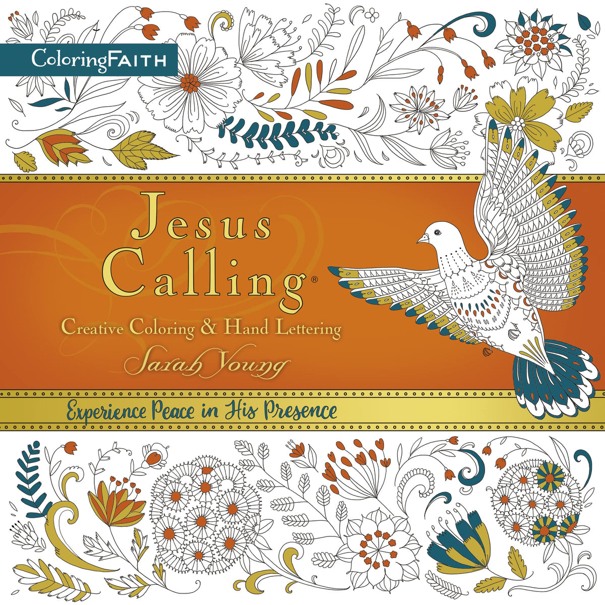 Jesus Calling Adult Coloring Book: Creative Coloring and Hand Lettering: Find Peace and Encouragement in Jesus' Words with Creative Coloring