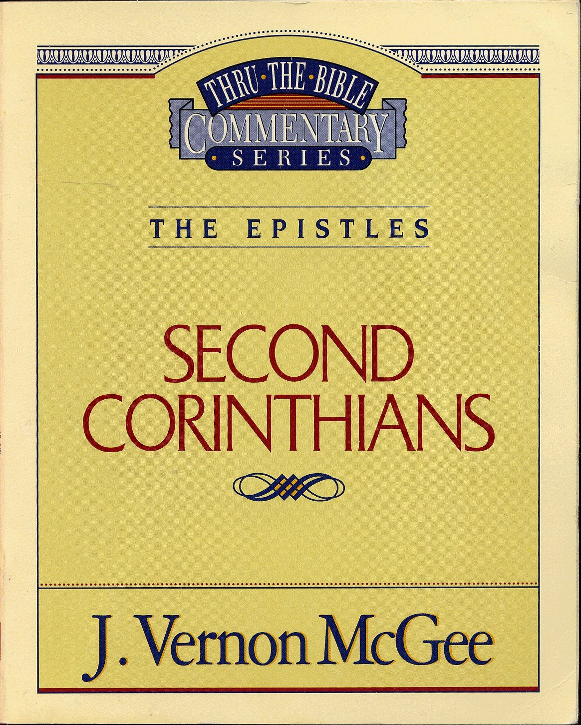 Thru the Bible Commentary: II Corinthians by McGee, J. Verno