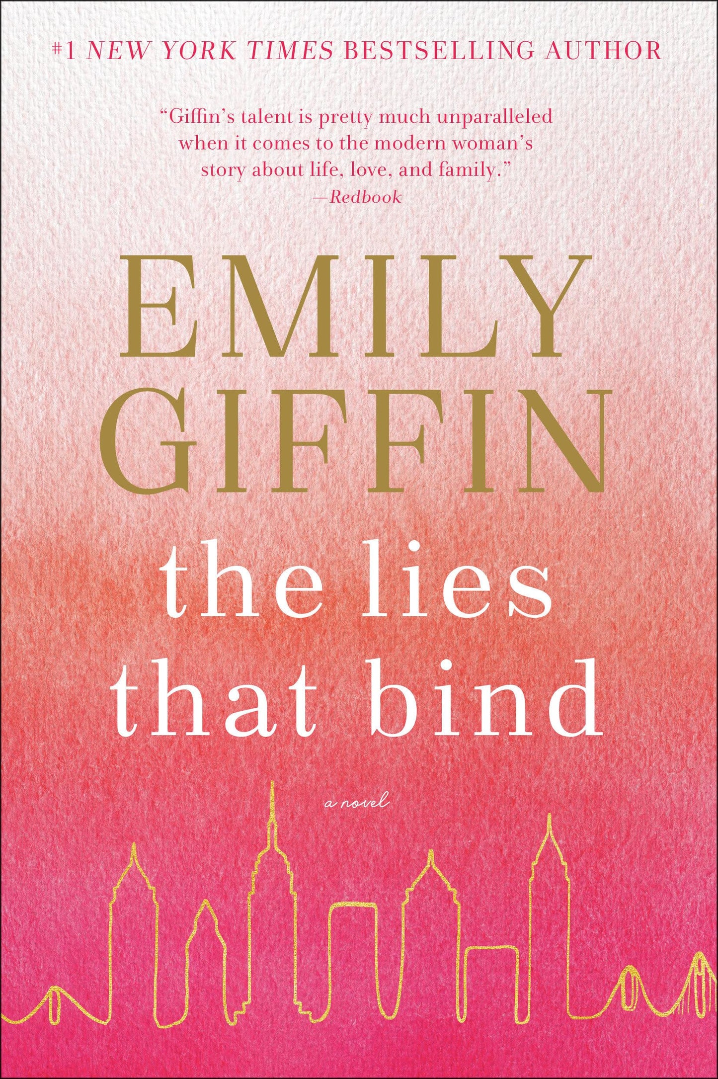 The Lies That Bind: A Novel by Giffin, Emily