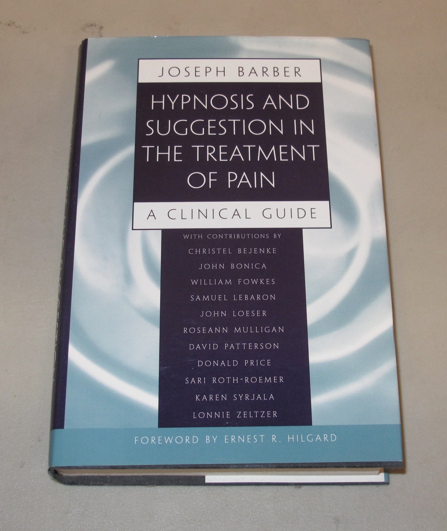 Hypnosis and Suggestion in the Treatment of Pain: A Clinical