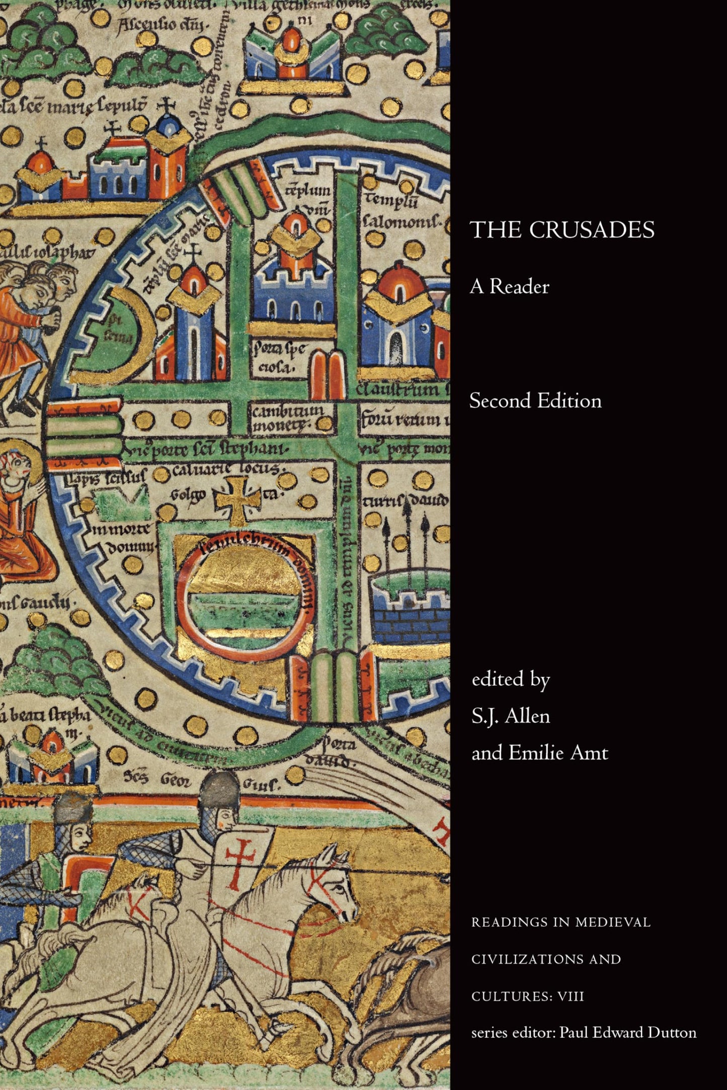 The Crusades: A Reader, Second Edition (Readings in Medieval Civilizations and Cultures)