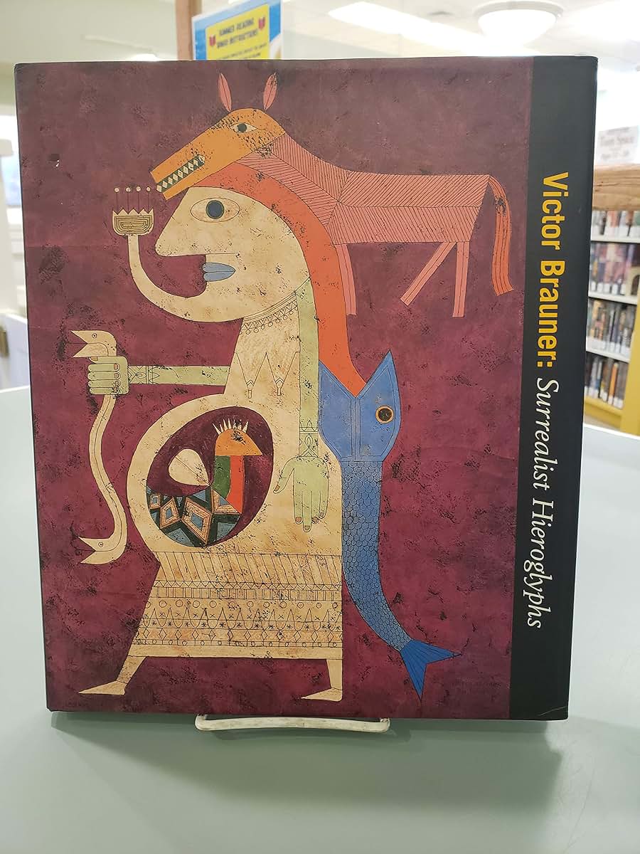 Victor Brauner: Surrealist Hieroglyphs
