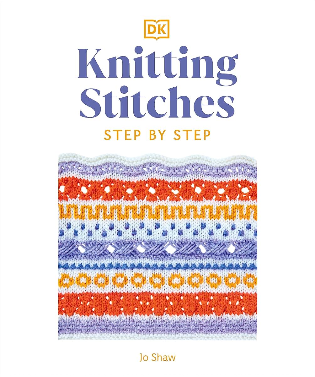 Knitting Stitches Step-by-Step: More than 150 Essential Stitches to Knit, Purl, and Perfect