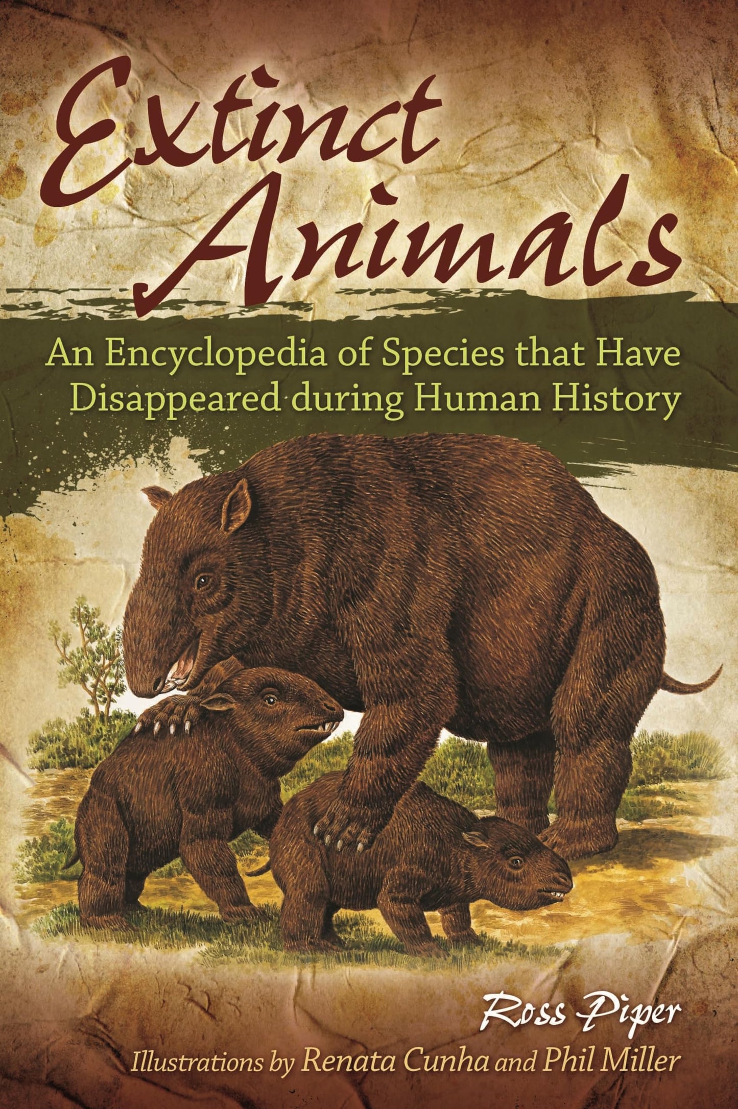Extinct Animals: An Encyclopedia of Species that Have Disappeared