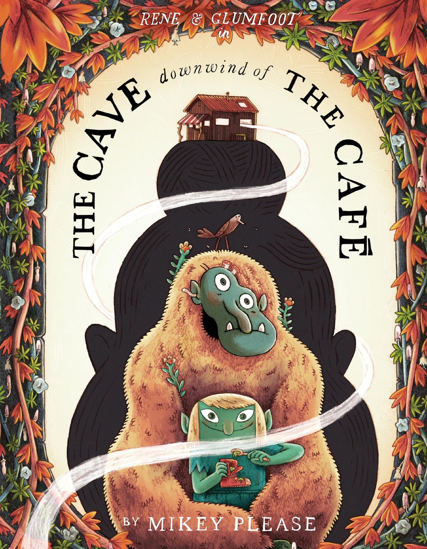 The Cave Downwind of the Café (The Café at the Edge of the Woods, 2)