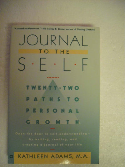 Journal to the Self: Twenty-Two Paths to Personal Growth