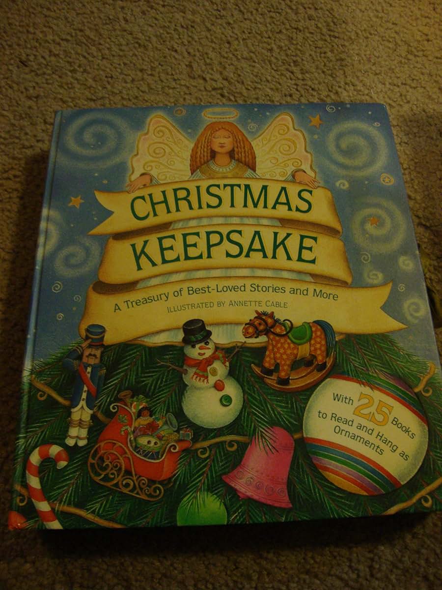 Christmas Keepsake - A Treasury of Best-Loved Stories and More