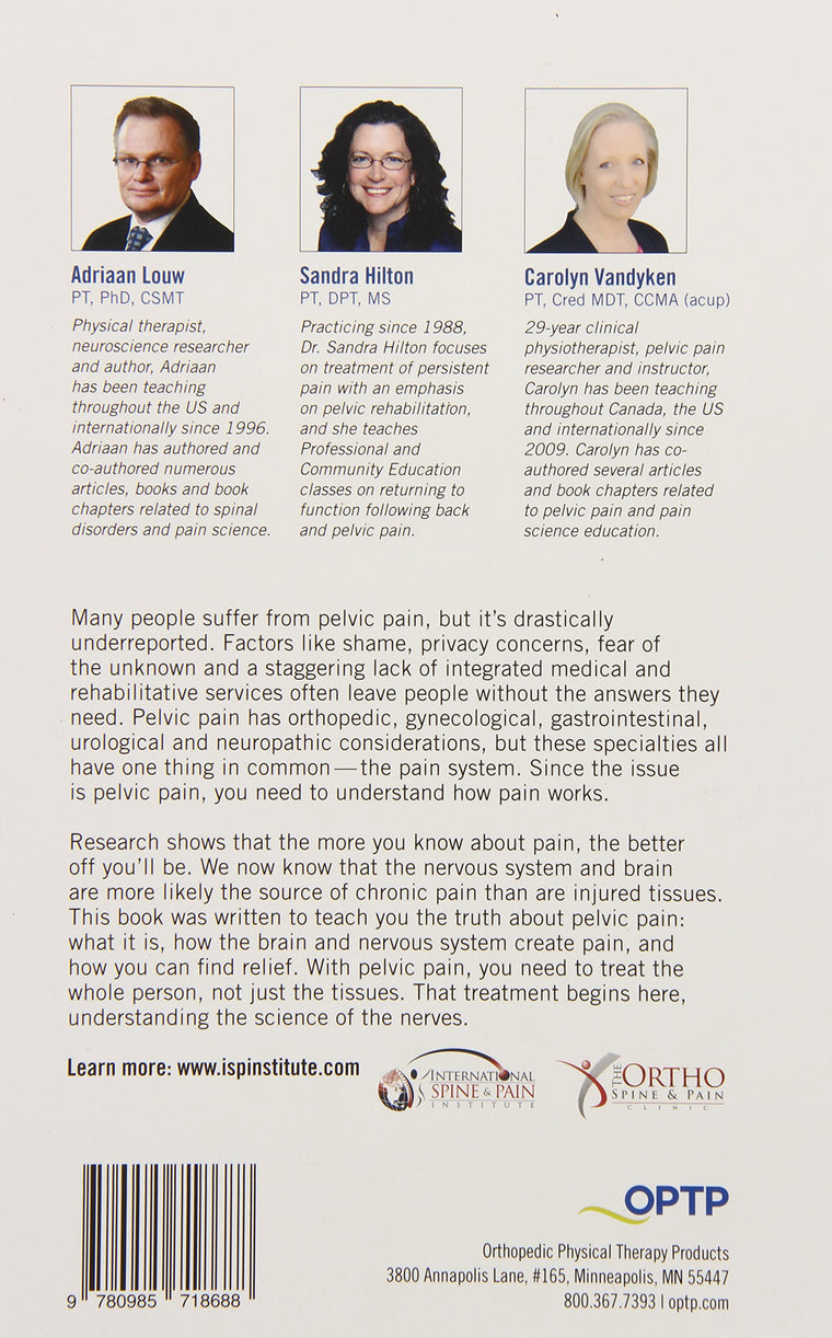 Why Pelvic Pain Hurts: Neuroscience Education for Patients with Pelvic Pain — back cover
