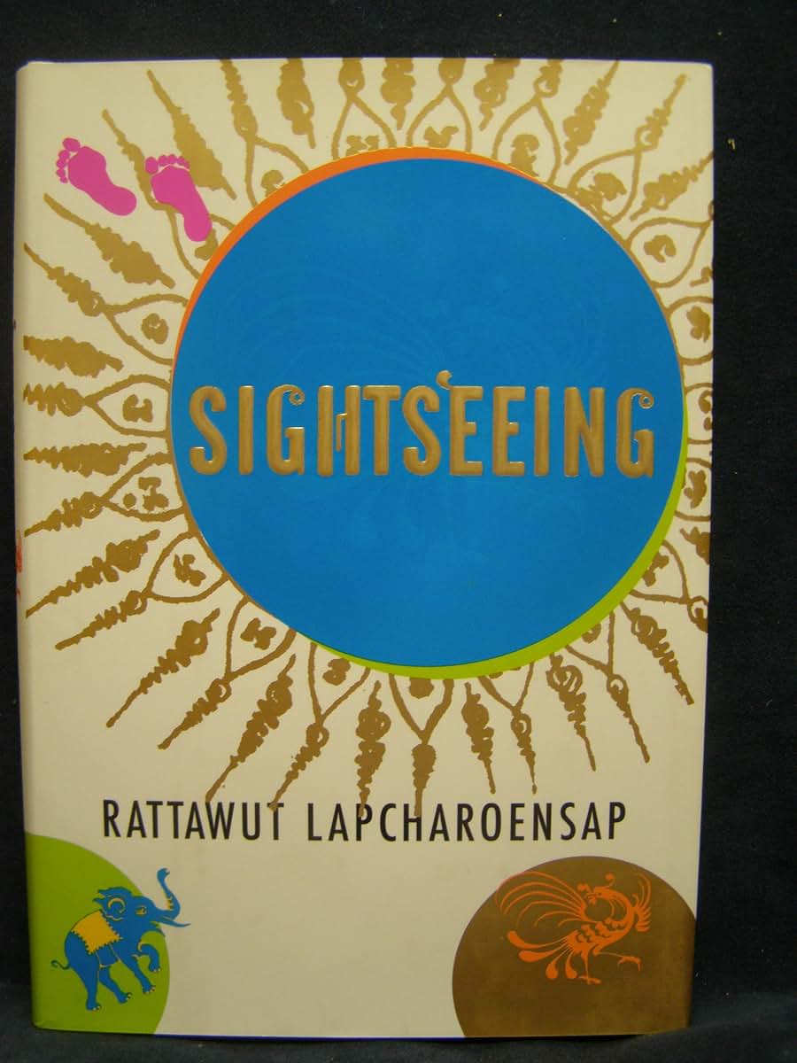 Sightseeing by Rattawut Lapcharoensap (New)