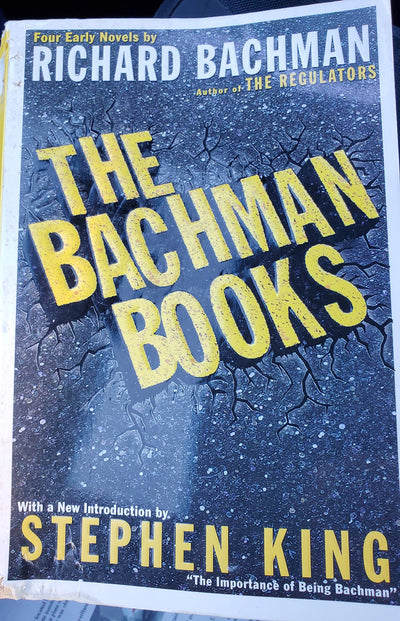 The Bachman Books: Four Early Novels by Richard Bachman, author of The Regulators