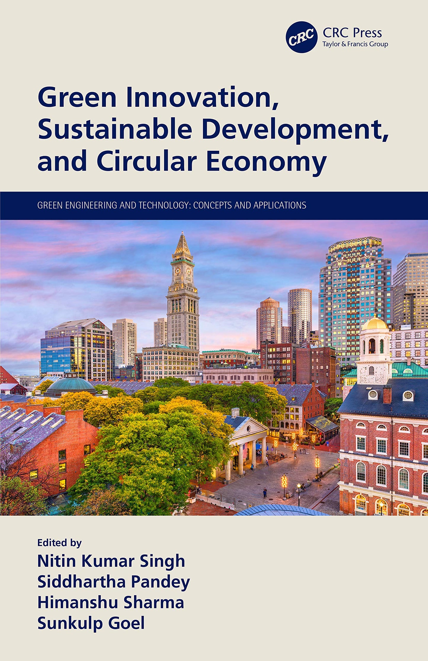 Green Innovation, Sustainable Development, and Circular Economy (Green Engineering and Technology)