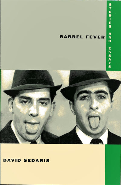 Barrel Fever: Stories and Essays