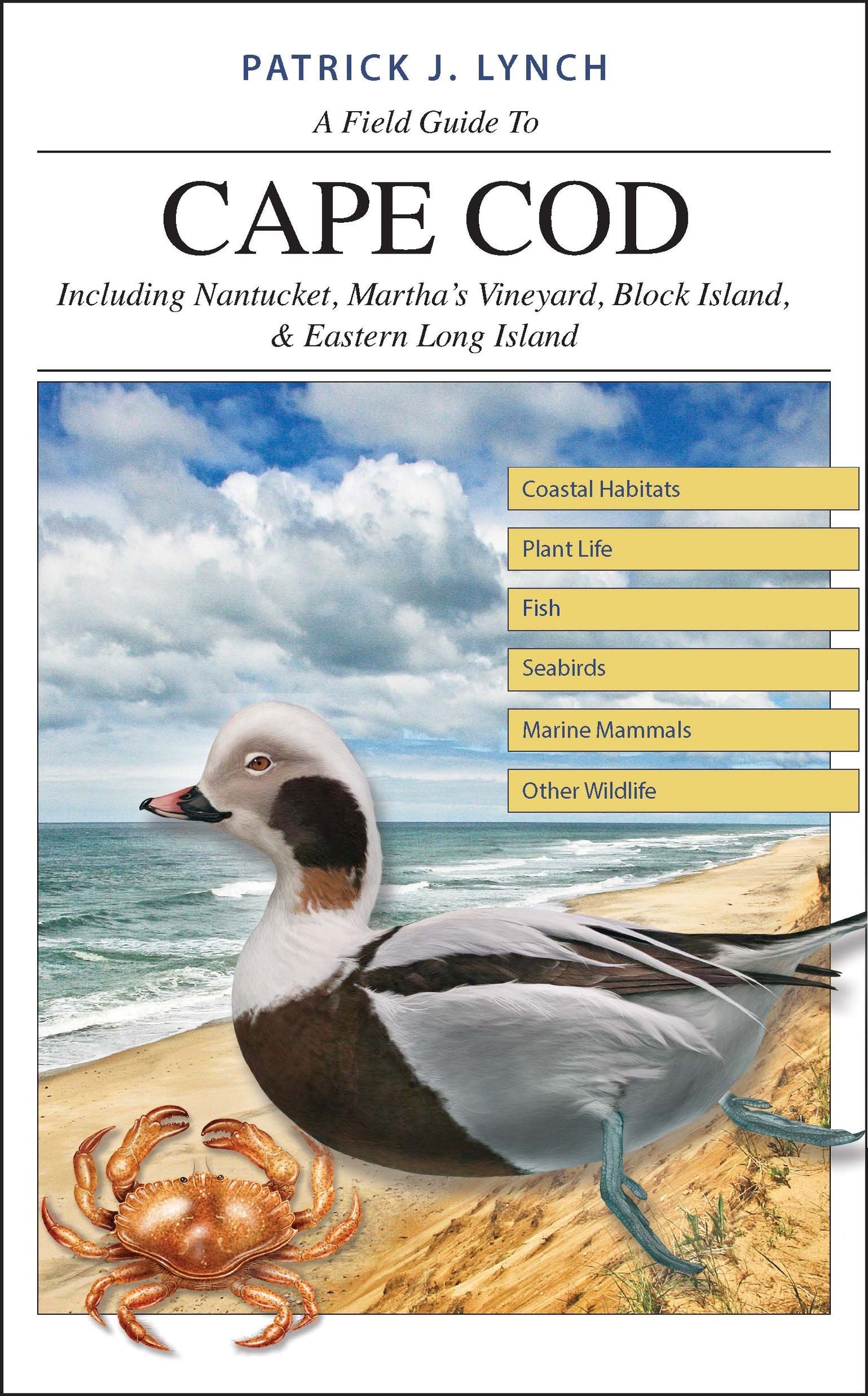 A Field Guide to Cape Cod: Including Nantucket, Marthas Vine