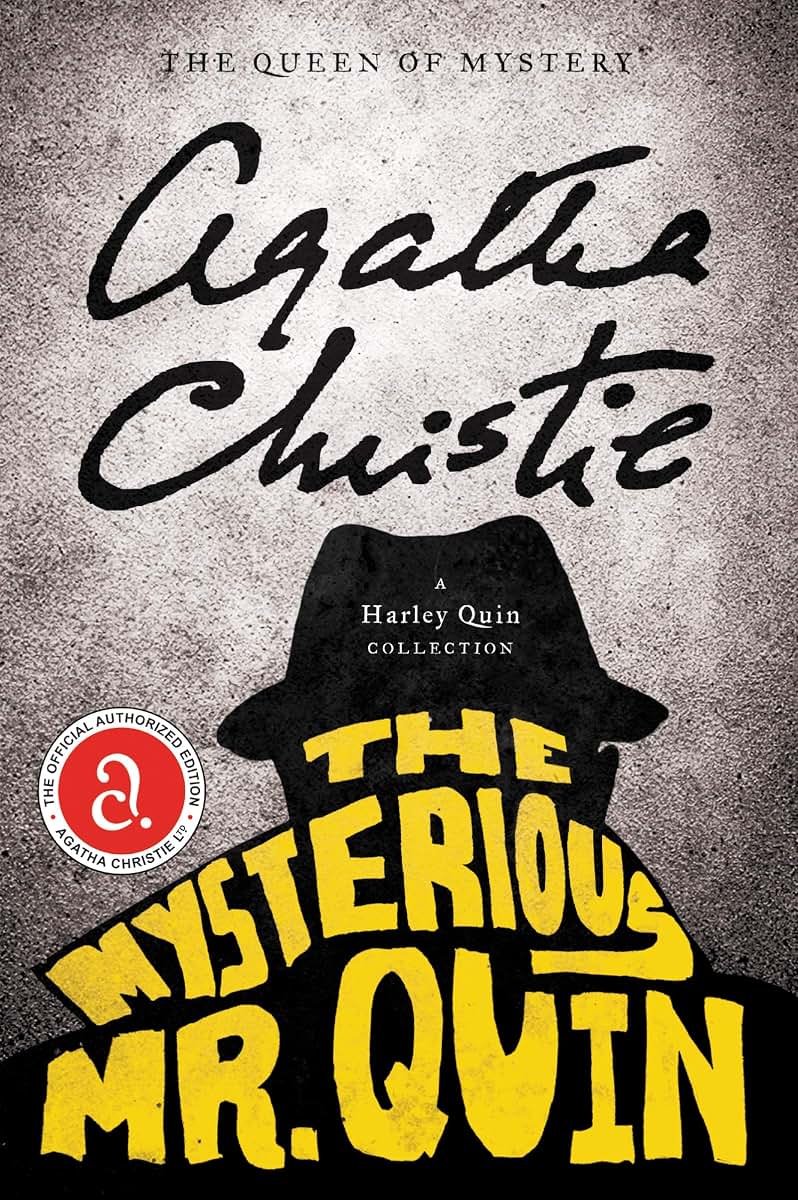 The Mysterious Mr. Quin: A Harley Quin Collection (Harley Quin Mysteries, 1)