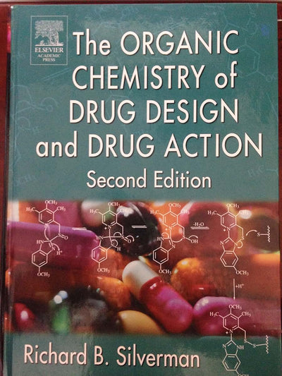 The Organic Chemistry of Drug Design and Drug Action