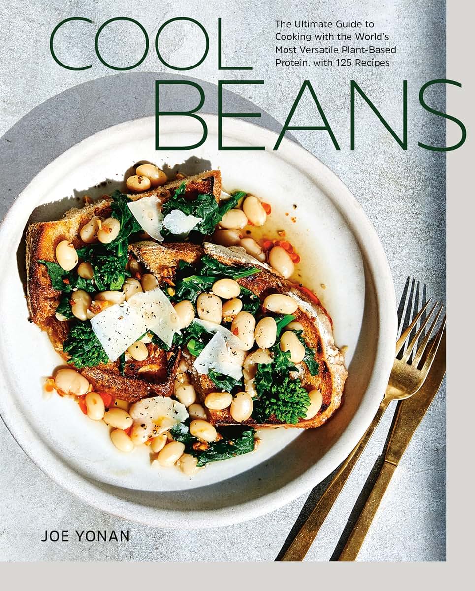 Cool Beans: The Ultimate Guide to Cooking with the World's M