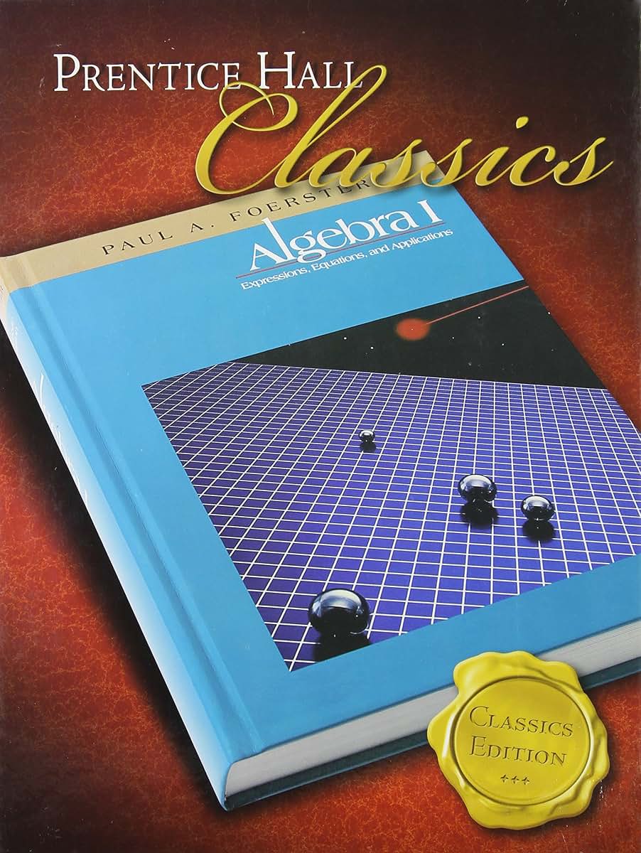 Prentice Hall Algebra 1 and Algebra and Trigonometry by PREN