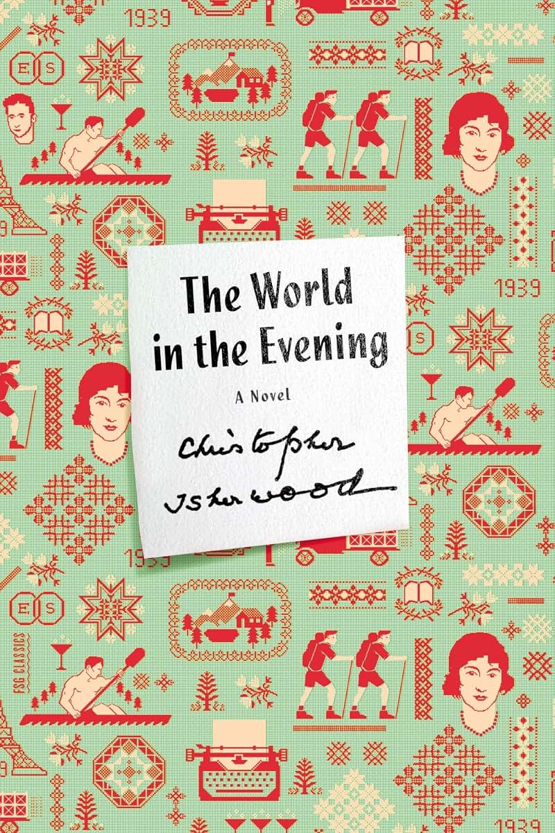 The World in the Evening: A Novel (FSG Classics)