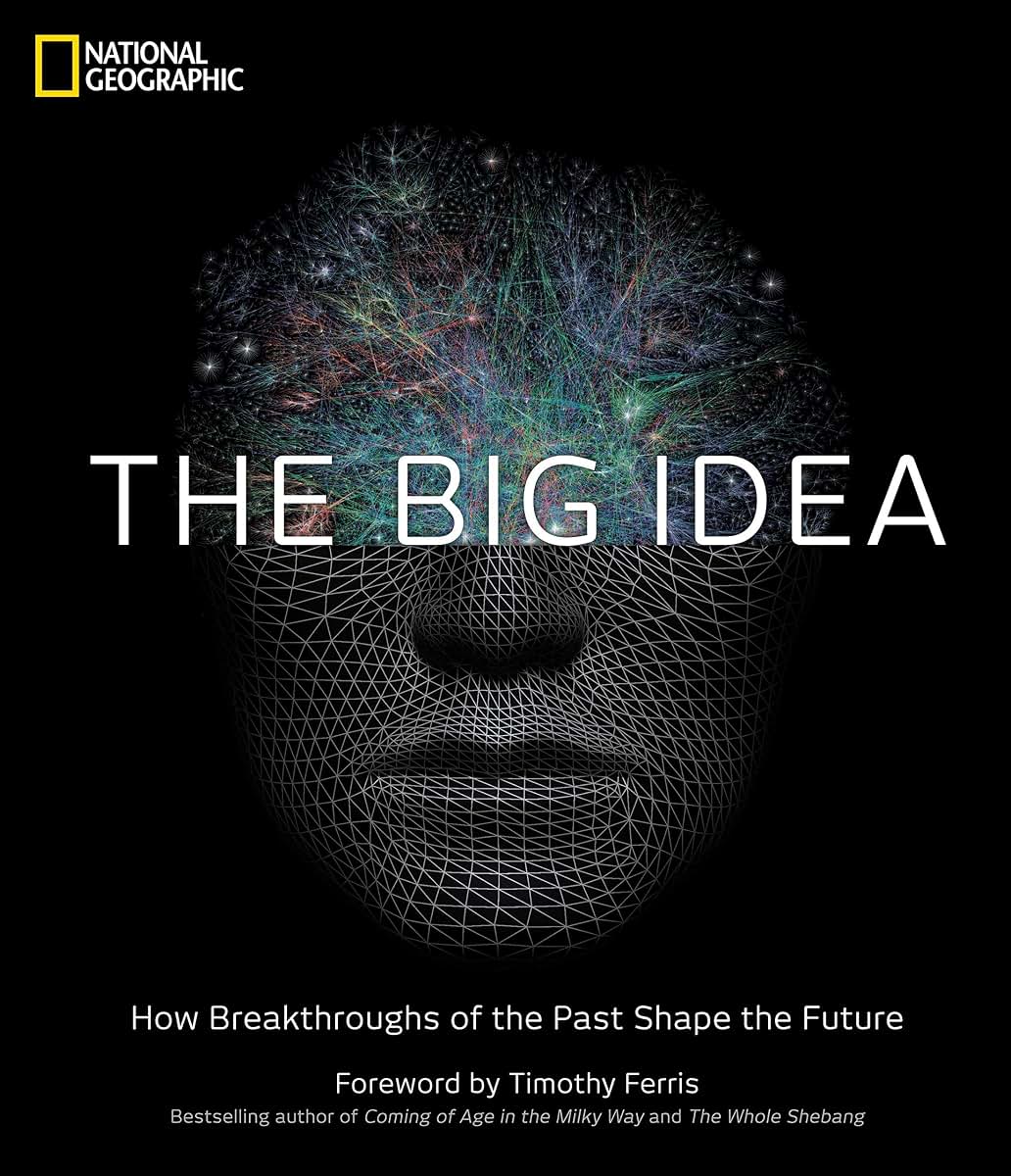 The Big Idea: How Breakthroughs of the Past Shape the Future