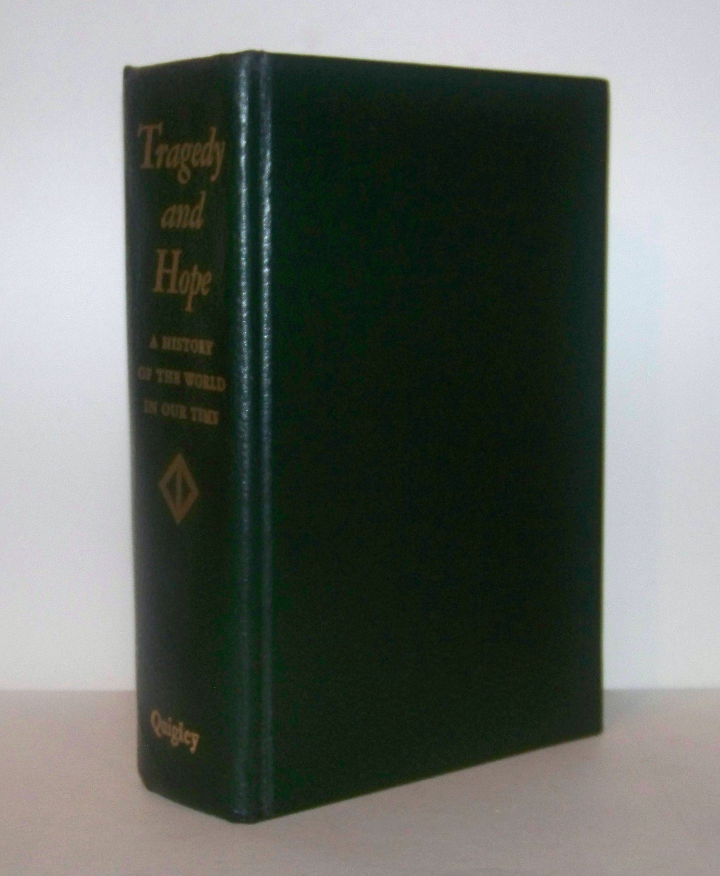 Tragedy and Hope: A History of the World In Our Time