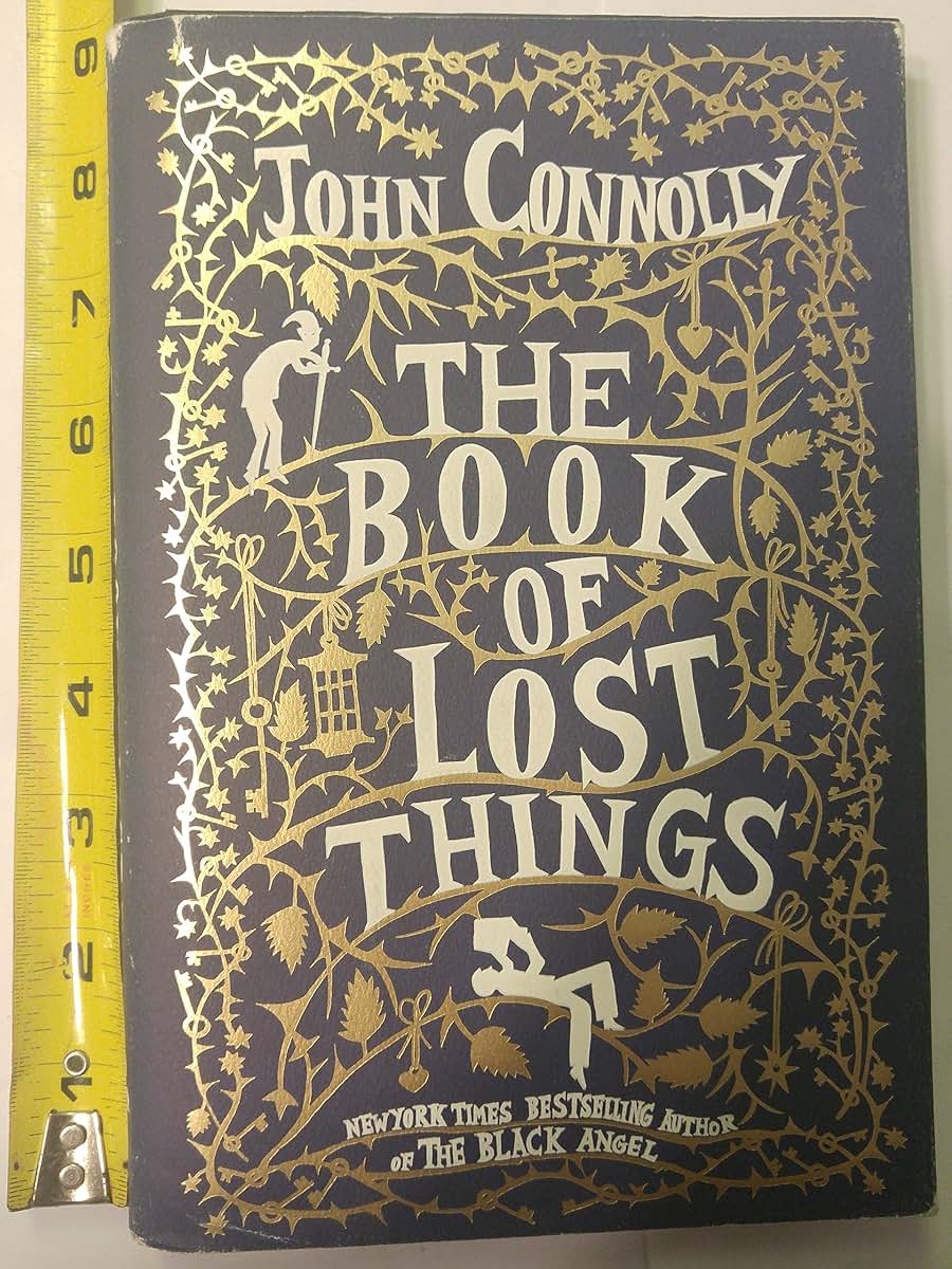 The Book of Lost Things: A Novel by John Connolly