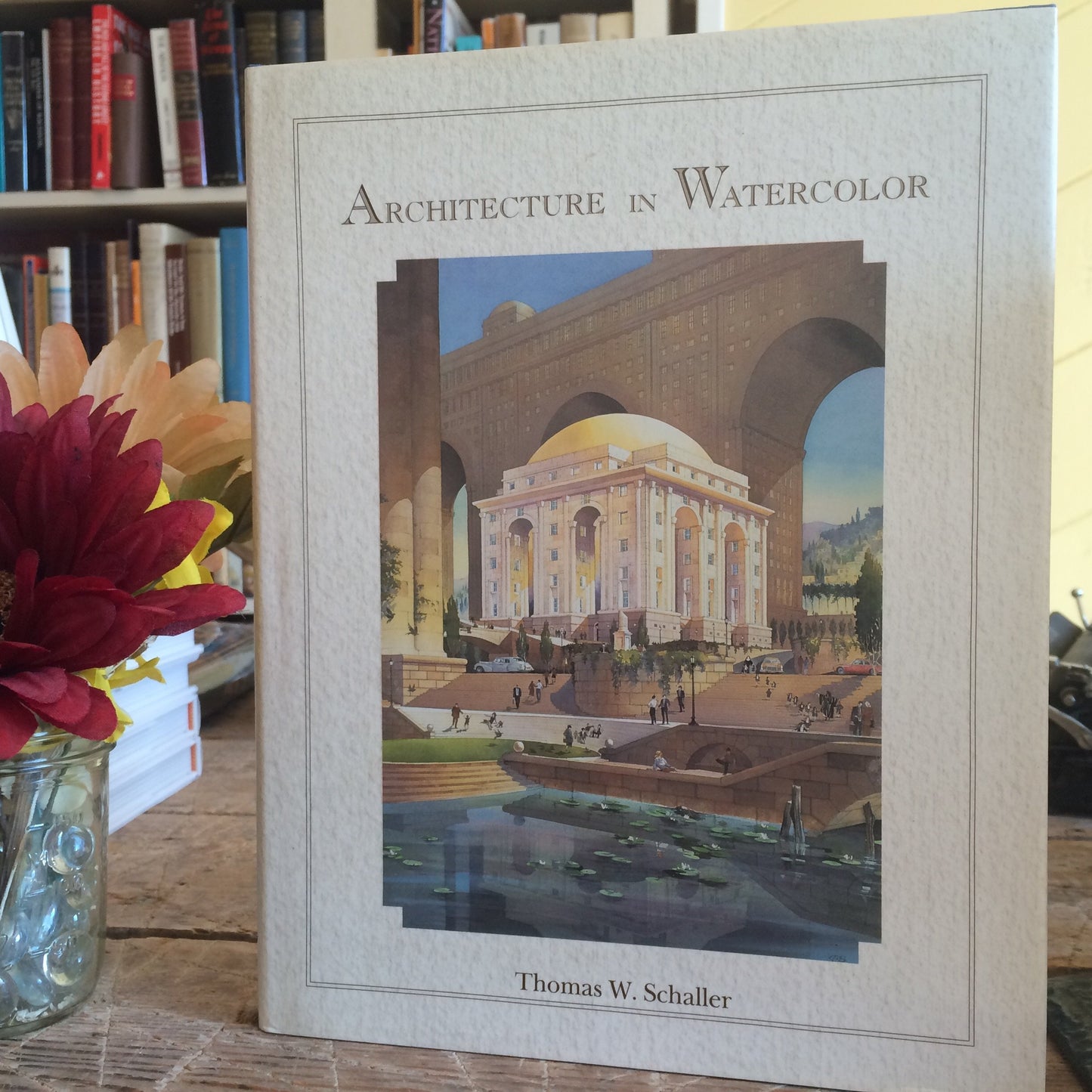 Architecture in Watercolor by Schaller, Thomas Wells