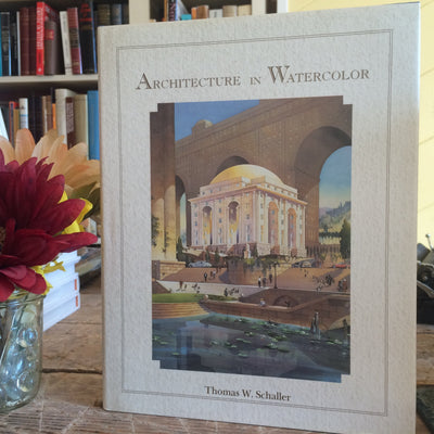 Architecture in Watercolor by Schaller, Thomas Wells