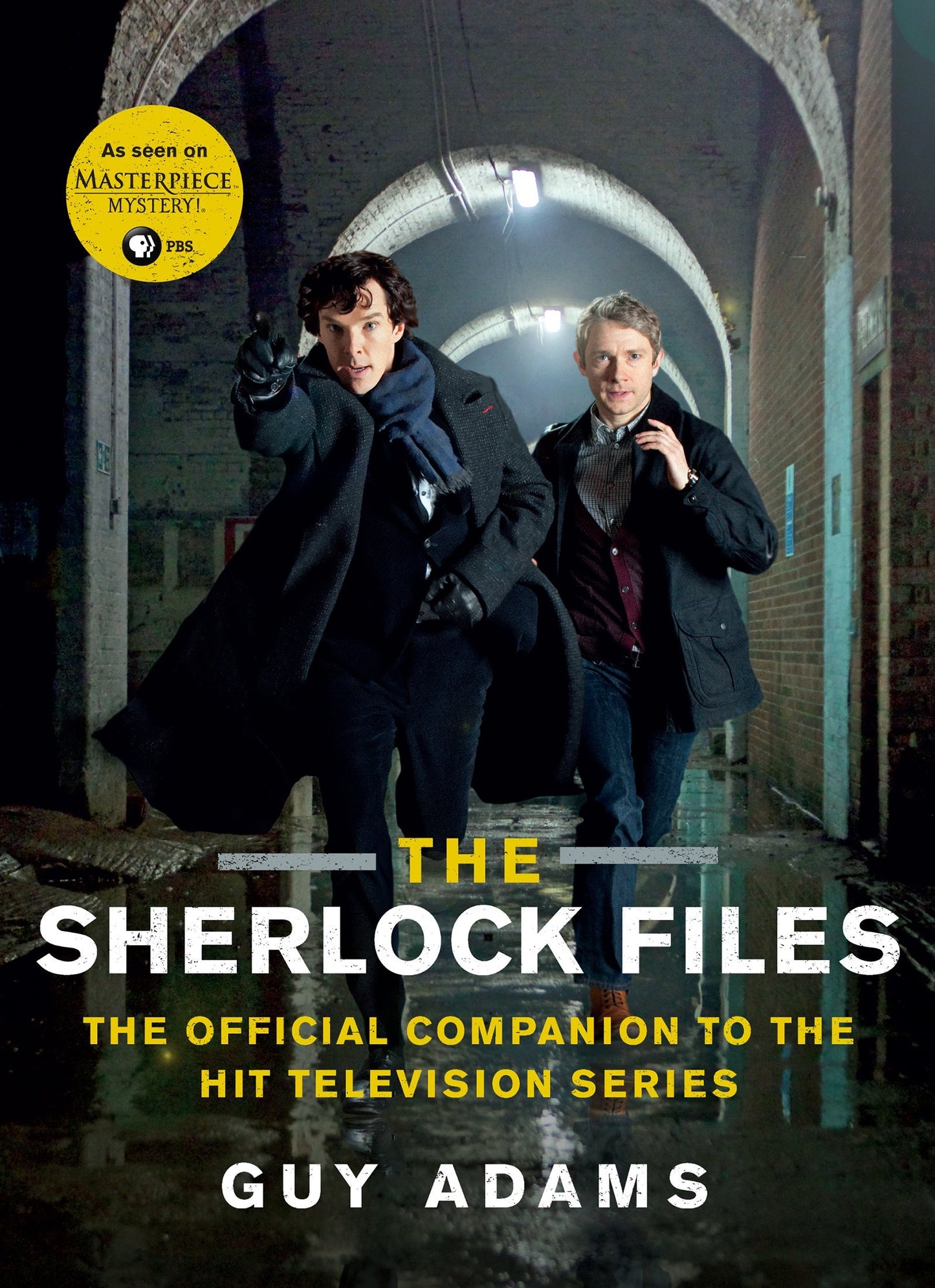 The Sherlock Files: The Official Companion to the Hit TV Series