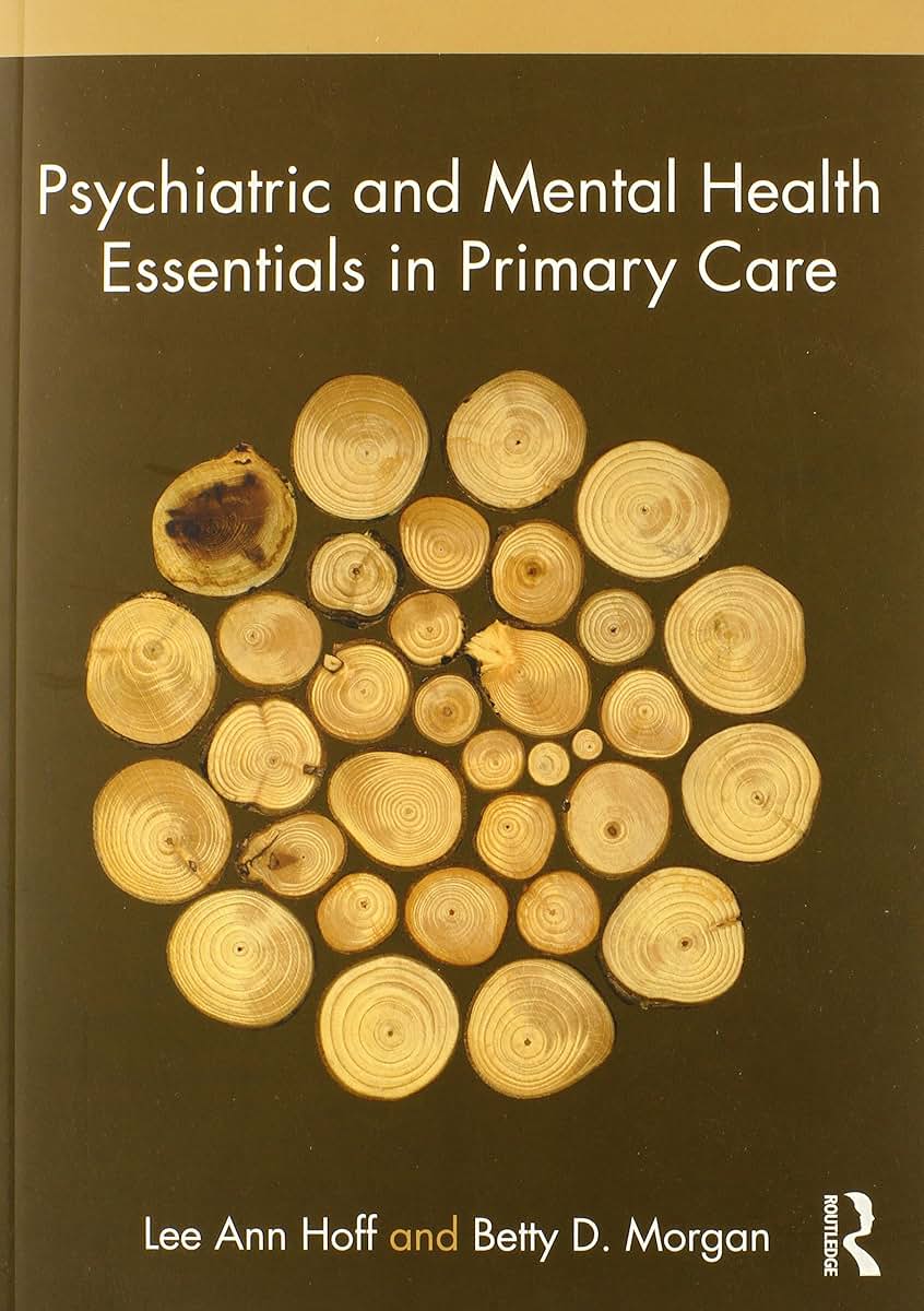 Psychiatric and Mental Health Essentials in Primary Care
