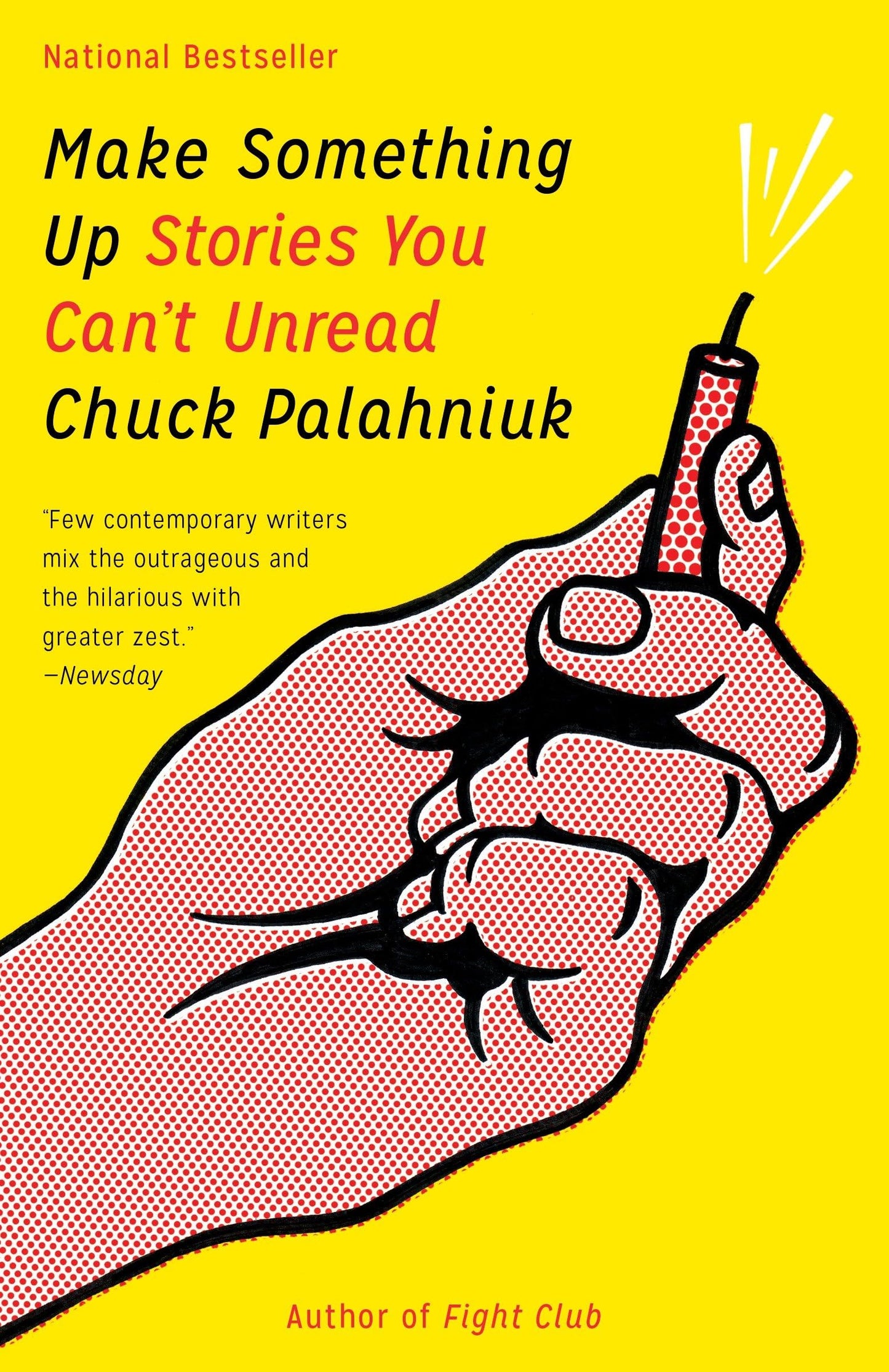 Make Something Up: Stories You Can't Unread by Palahniuk, Ch