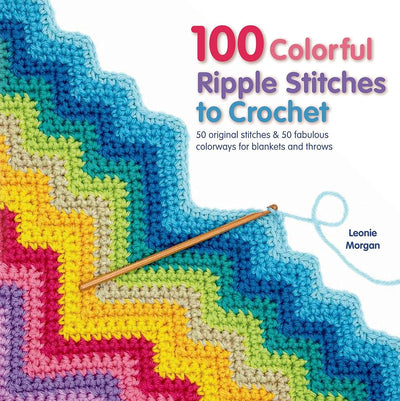 100 Colorful Ripple Stitches to Crochet: 50 Original Stitches