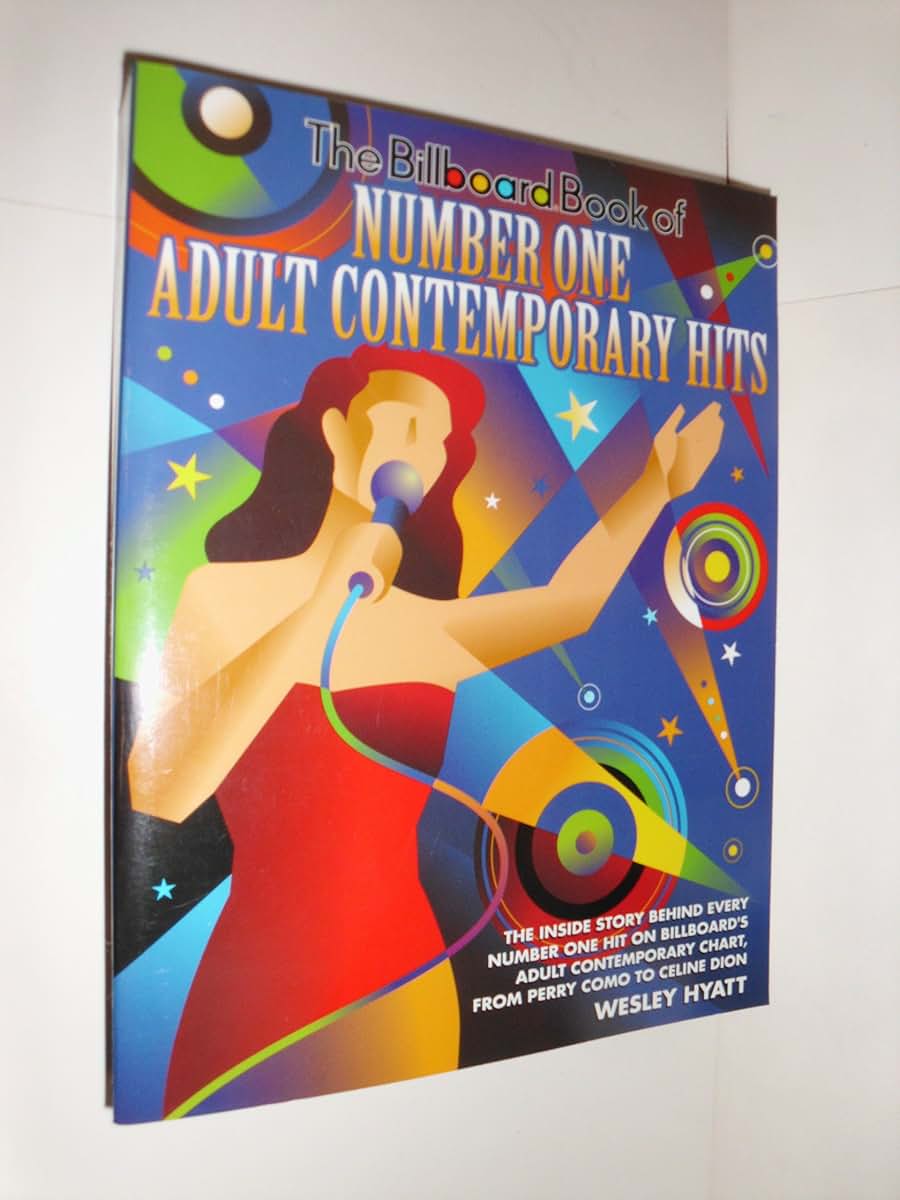 The Billboard Book of Number One Adult Contemporary Hits