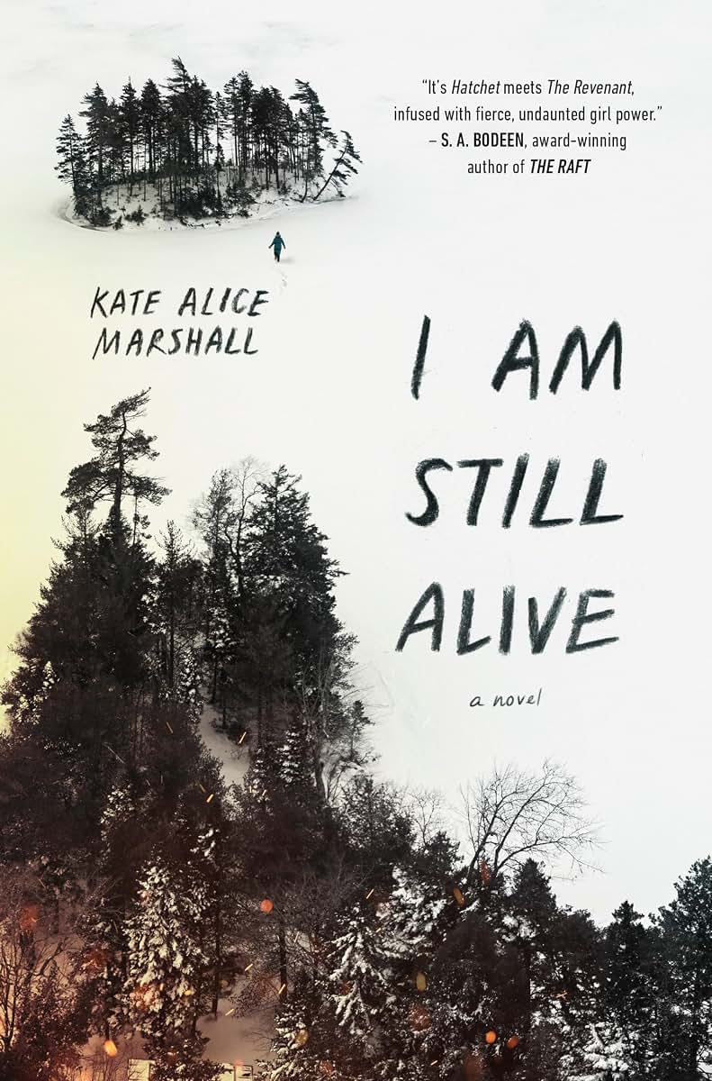 I Am Still Alive by Marshall, Kate Alice